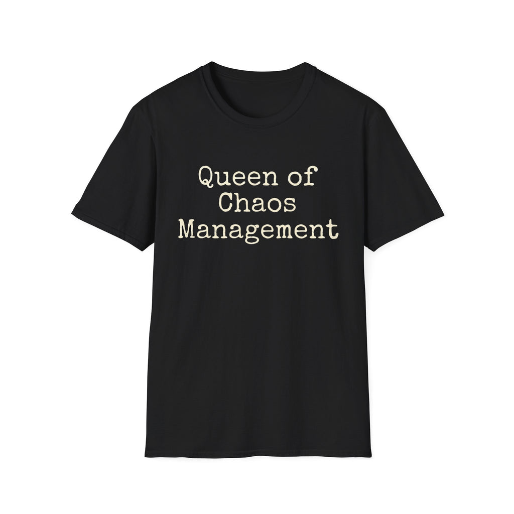 Queen of Chaos Management Tee