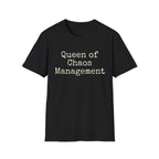 Queen of Chaos Management Tee