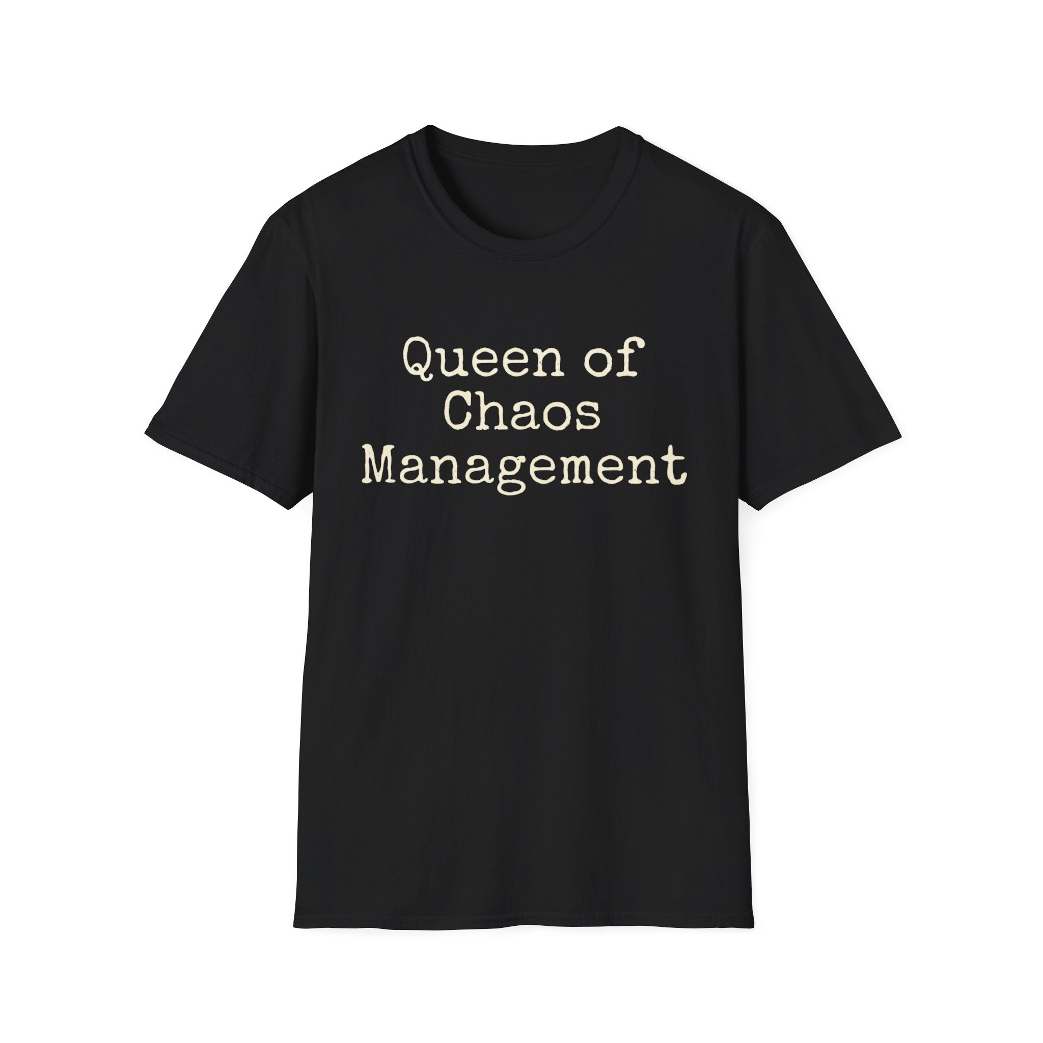 Queen of Chaos Management Tee