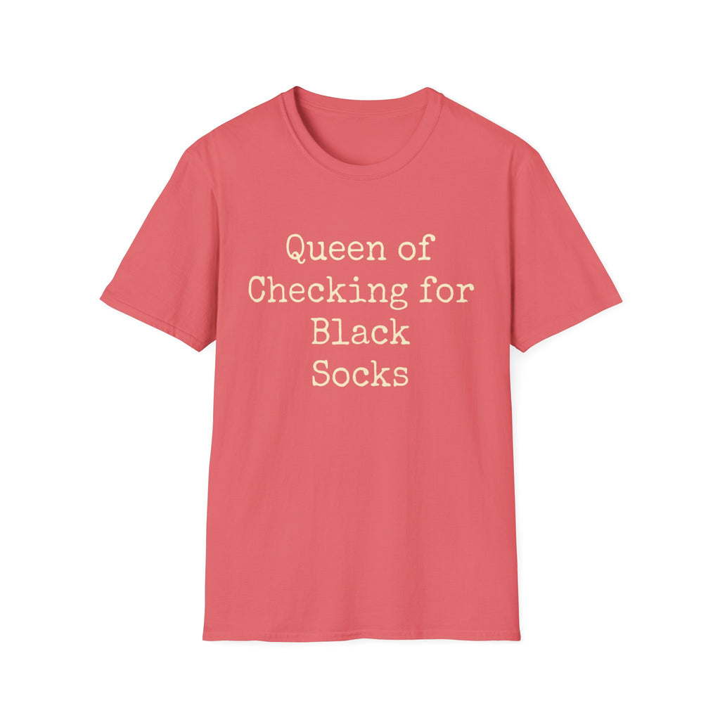 Queen of Checking for Black Socks Tee