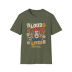 Loud Hands Save Lives Graphic Tee