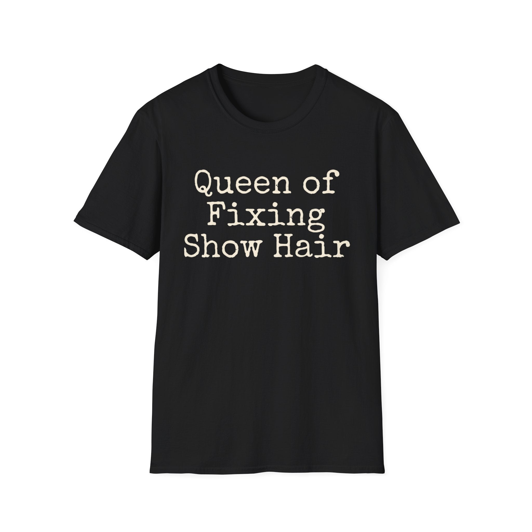 Queen of Fixing Show Hair Tee