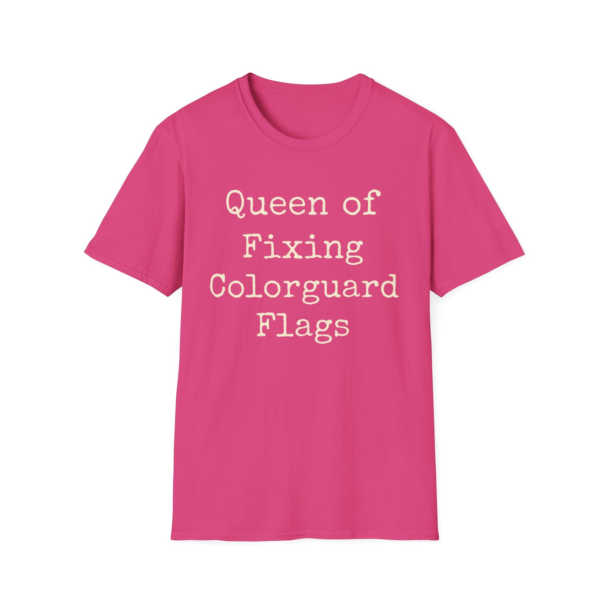 Queen of Fixing Colorguard Flags Tee