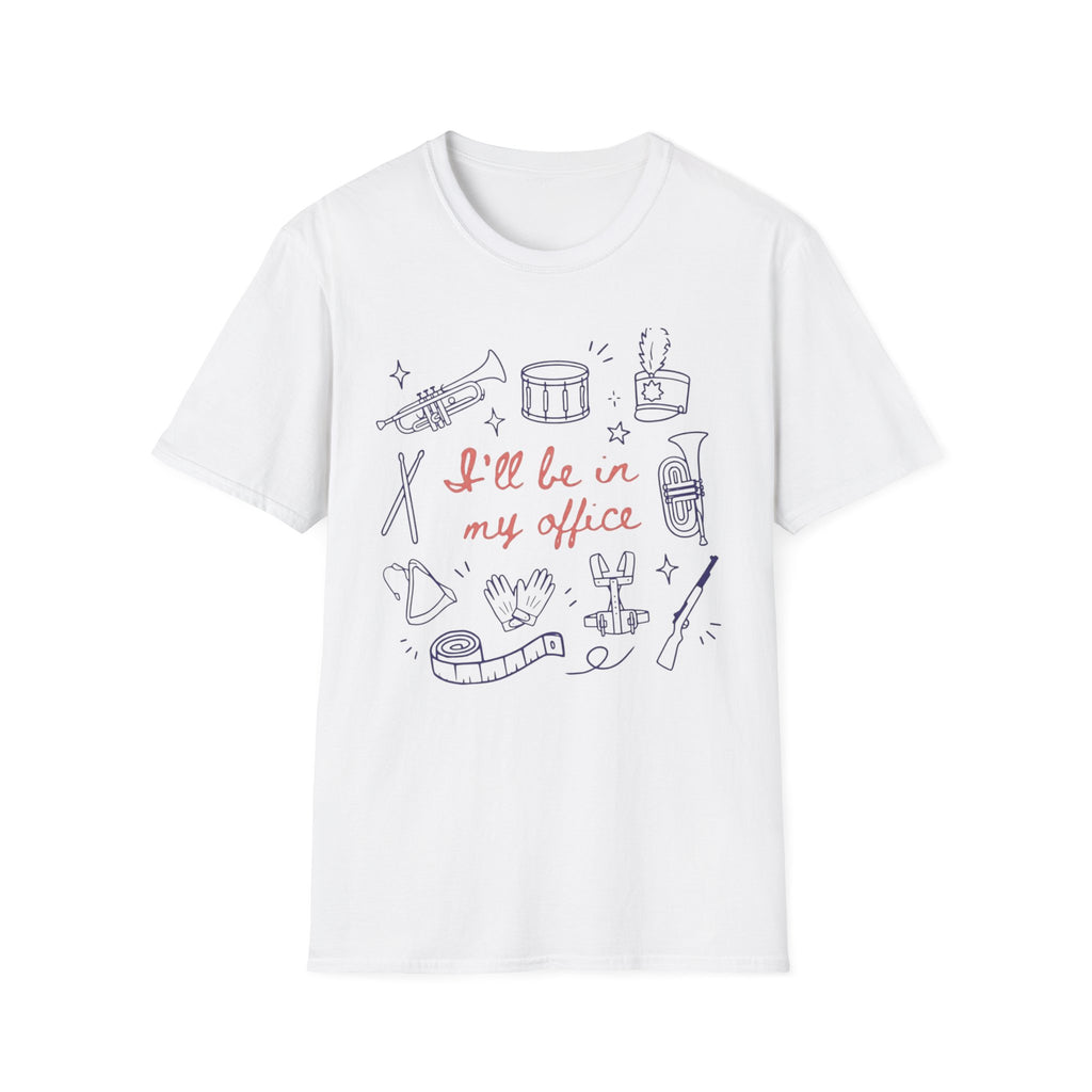 I'll Be in My Office Tee