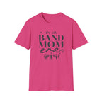 In My Band Mom Era Tee