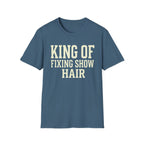King of Fixing Show Hair Tee