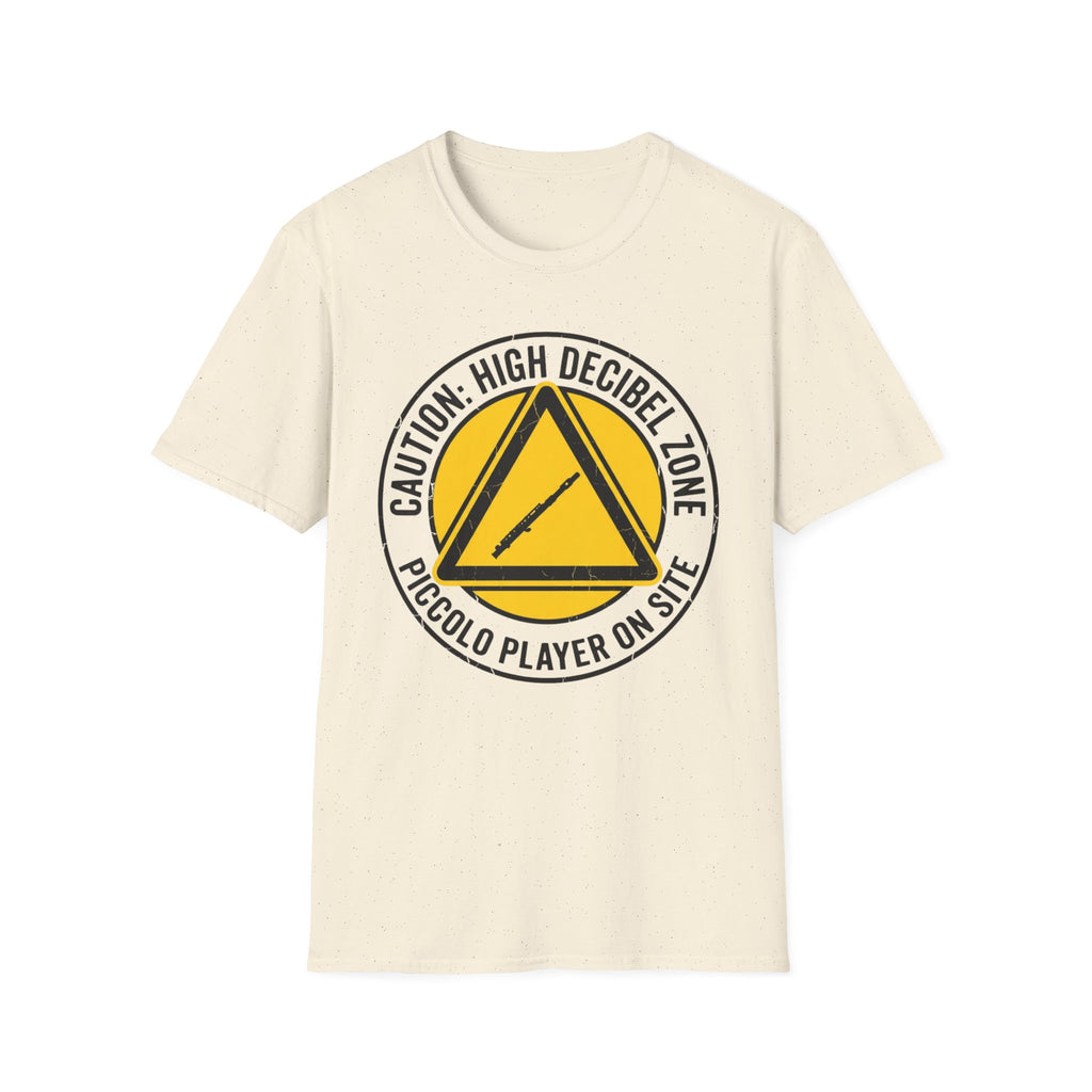 “Caution: High Decibel Zone” Musician/Player Tee