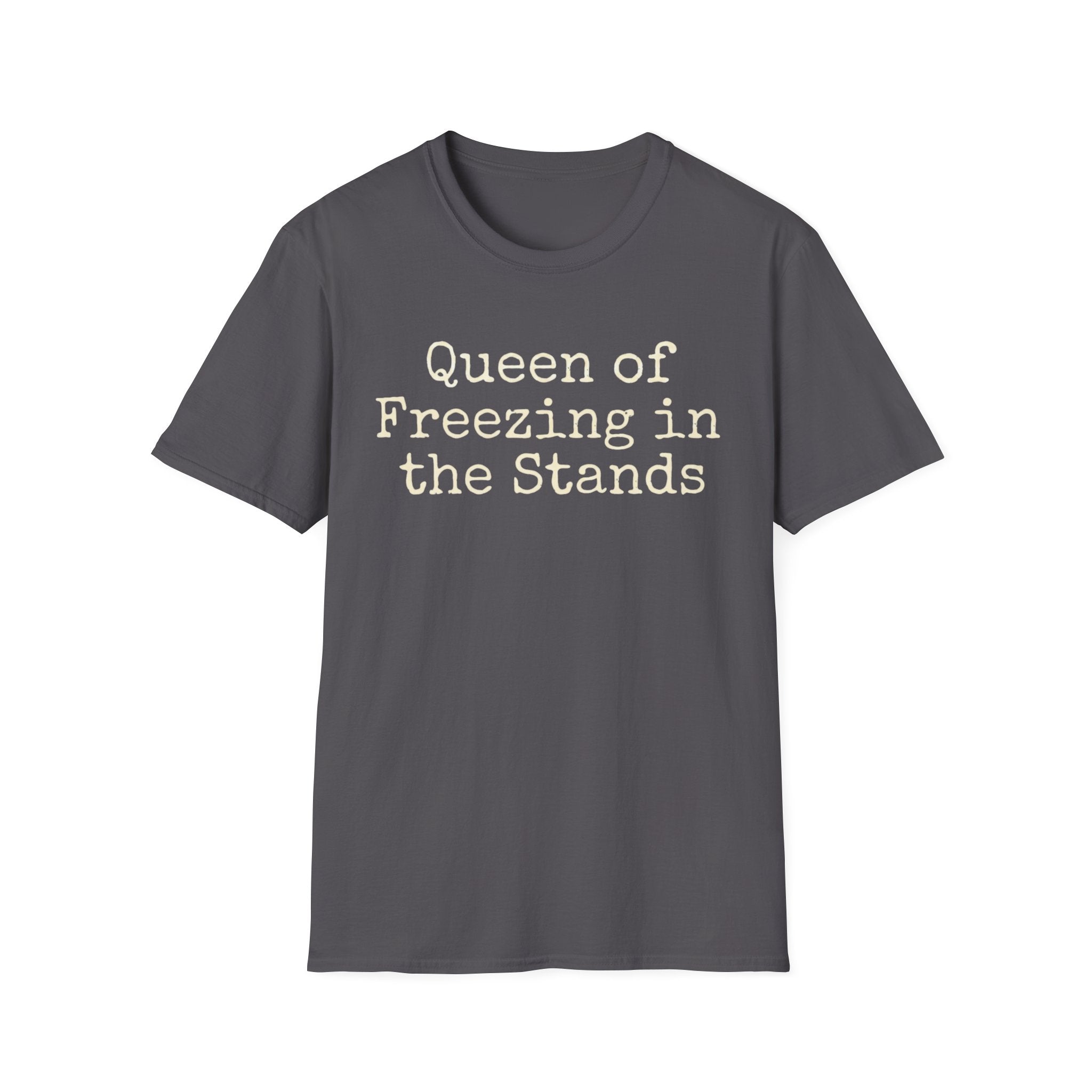 Queen of Freezing in the Stands Tee