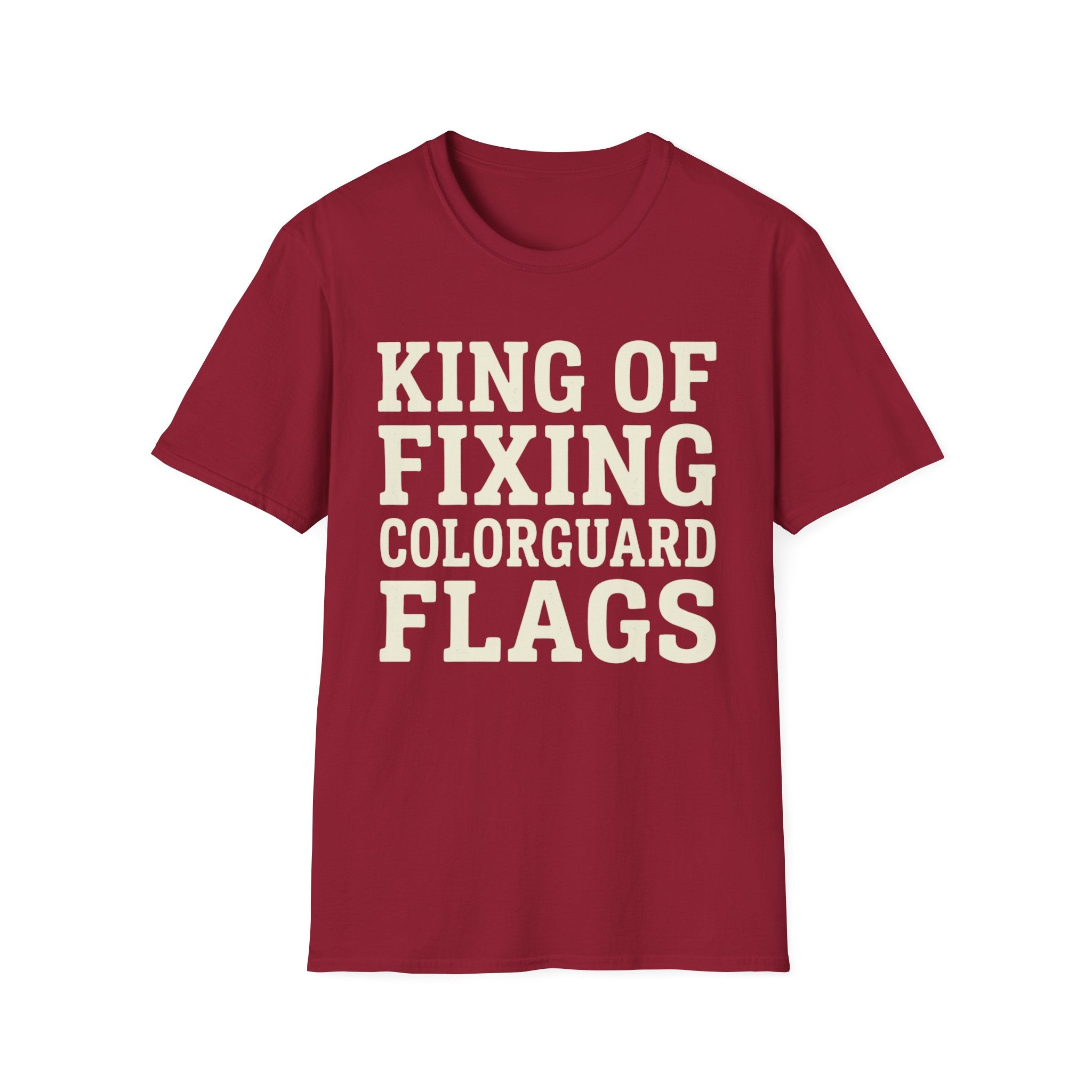 King of Fixing Colorguard Flags Tee