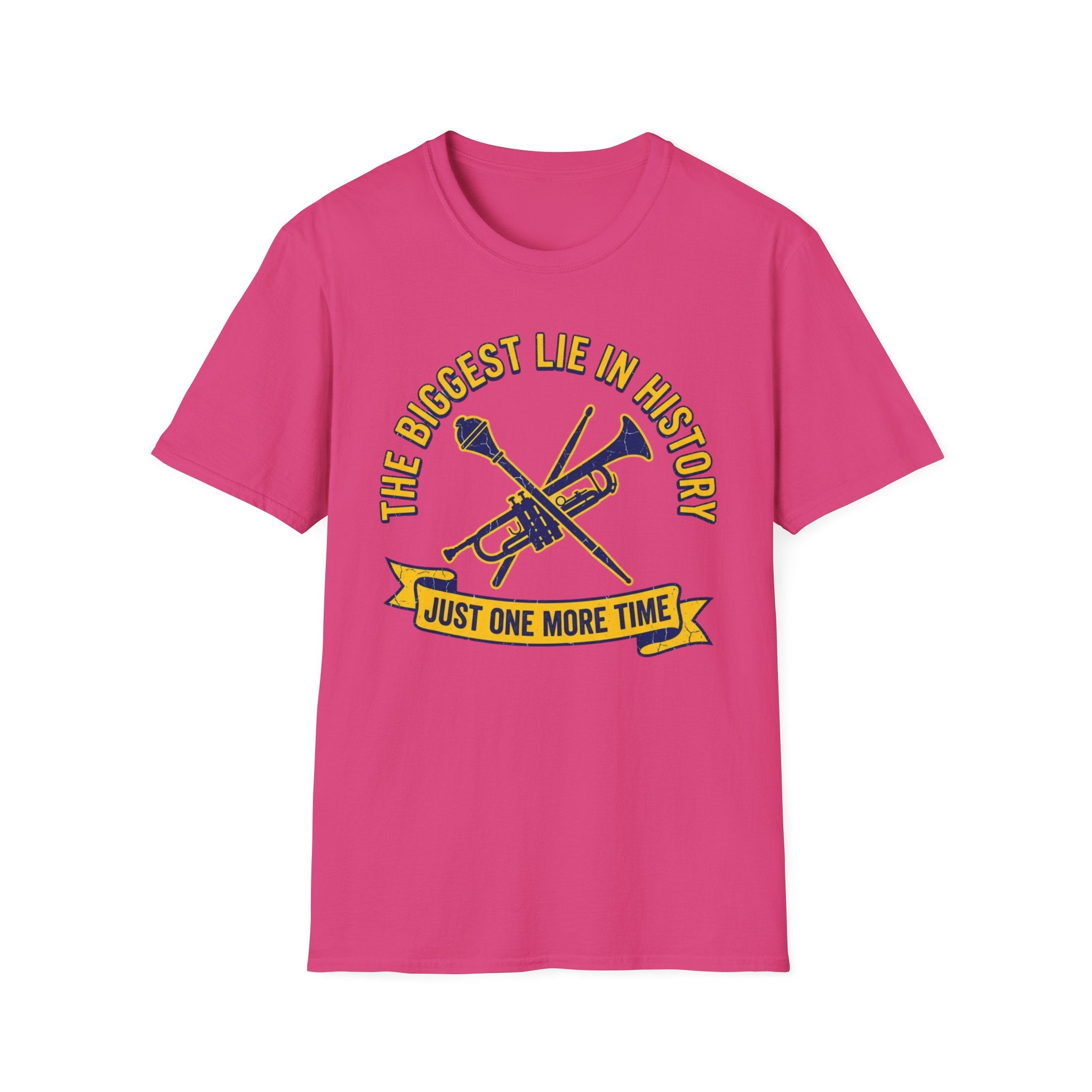 Copy of “...Just One More Time” Tee