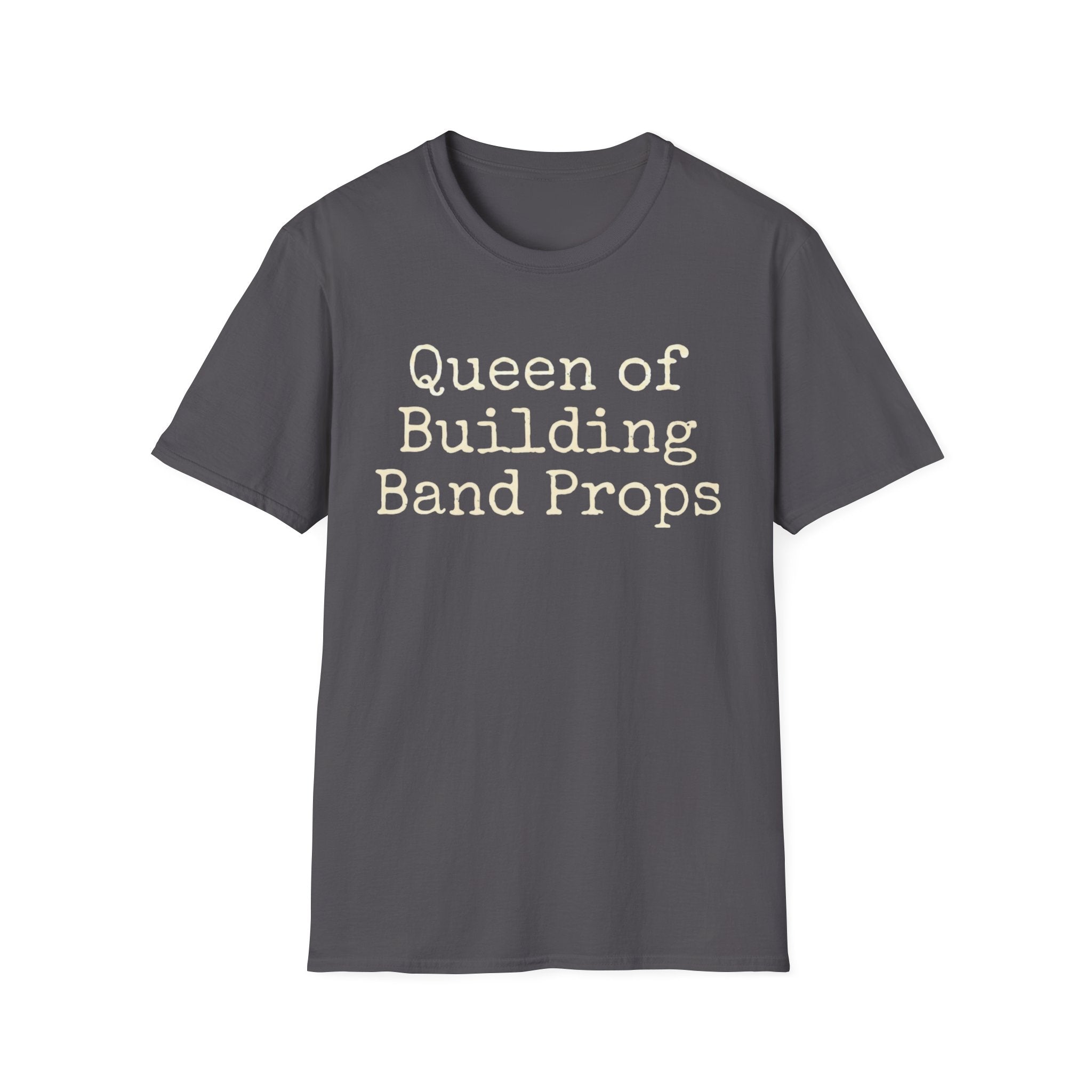 Queen of Building Band Props Tee