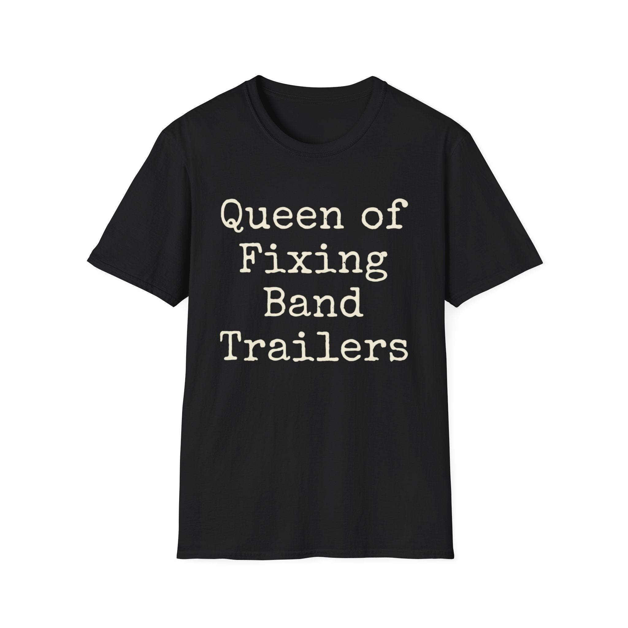 Queen of Fixing Band Trailers Tee