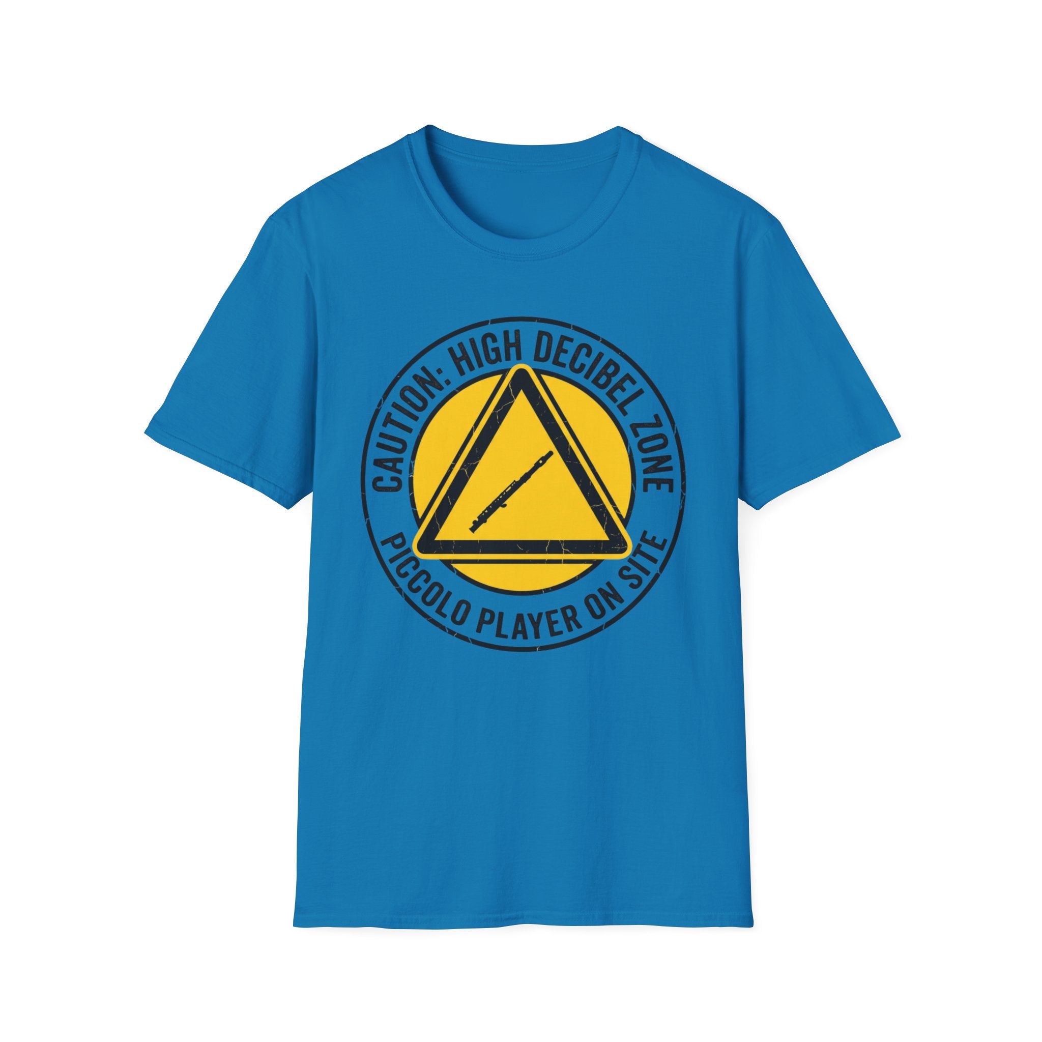 Copy of “Caution: High Decibel Zone” Musician/Player Tee