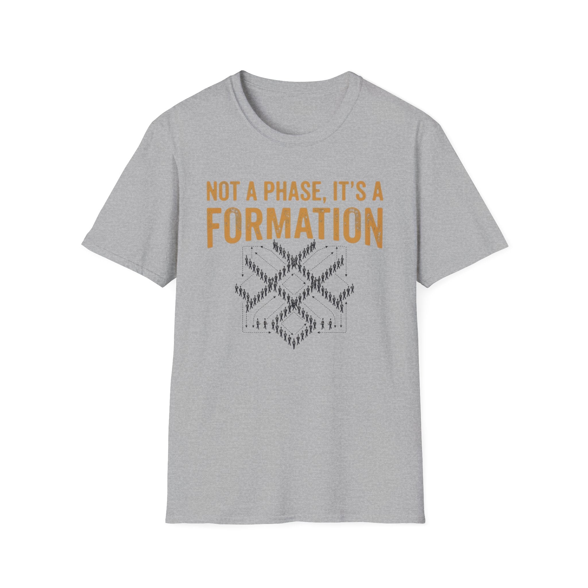 Not a Phase, It's a Formation Tee