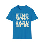King of the Band Uniforms Tee