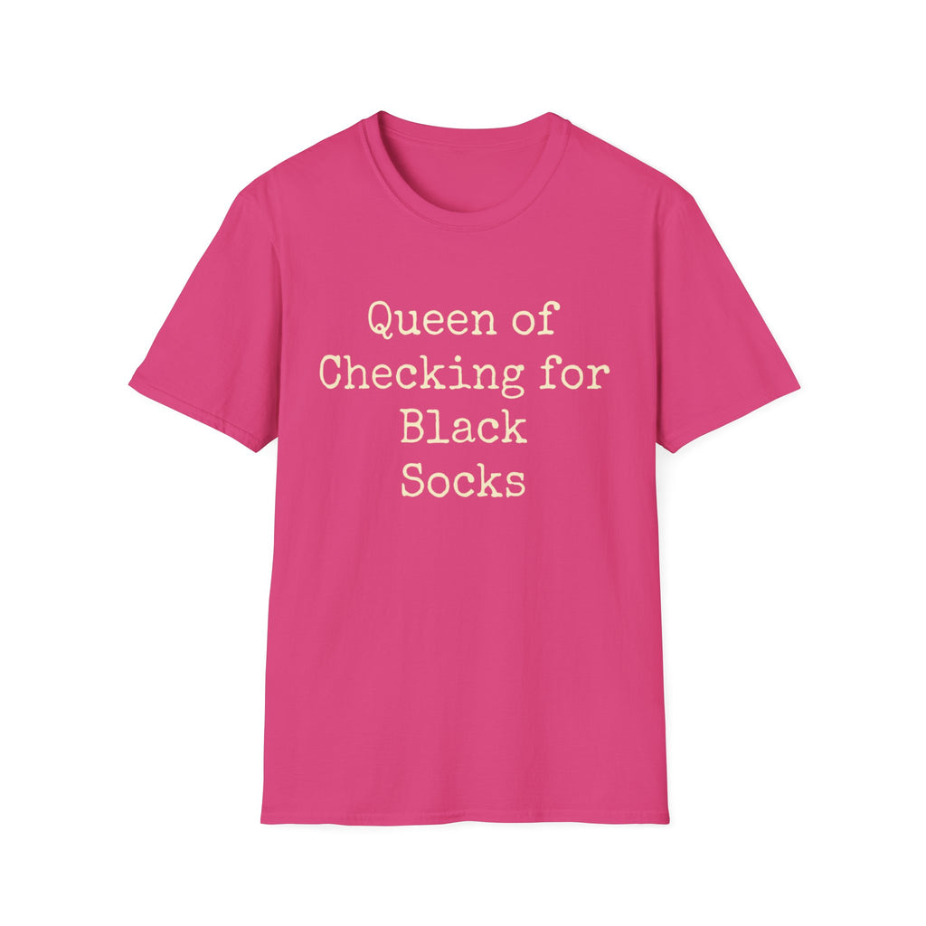 Queen of Checking for Black Socks Tee