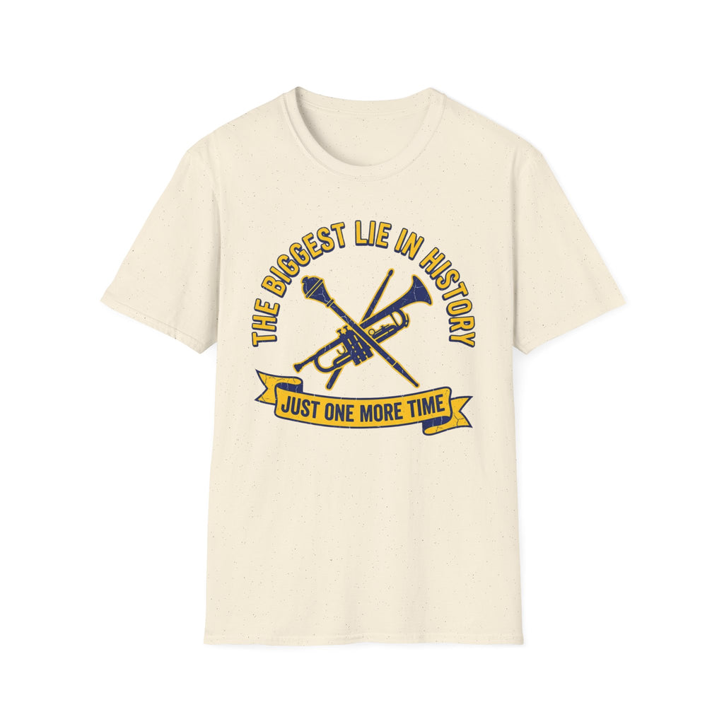 “...Just One More Time” Tee