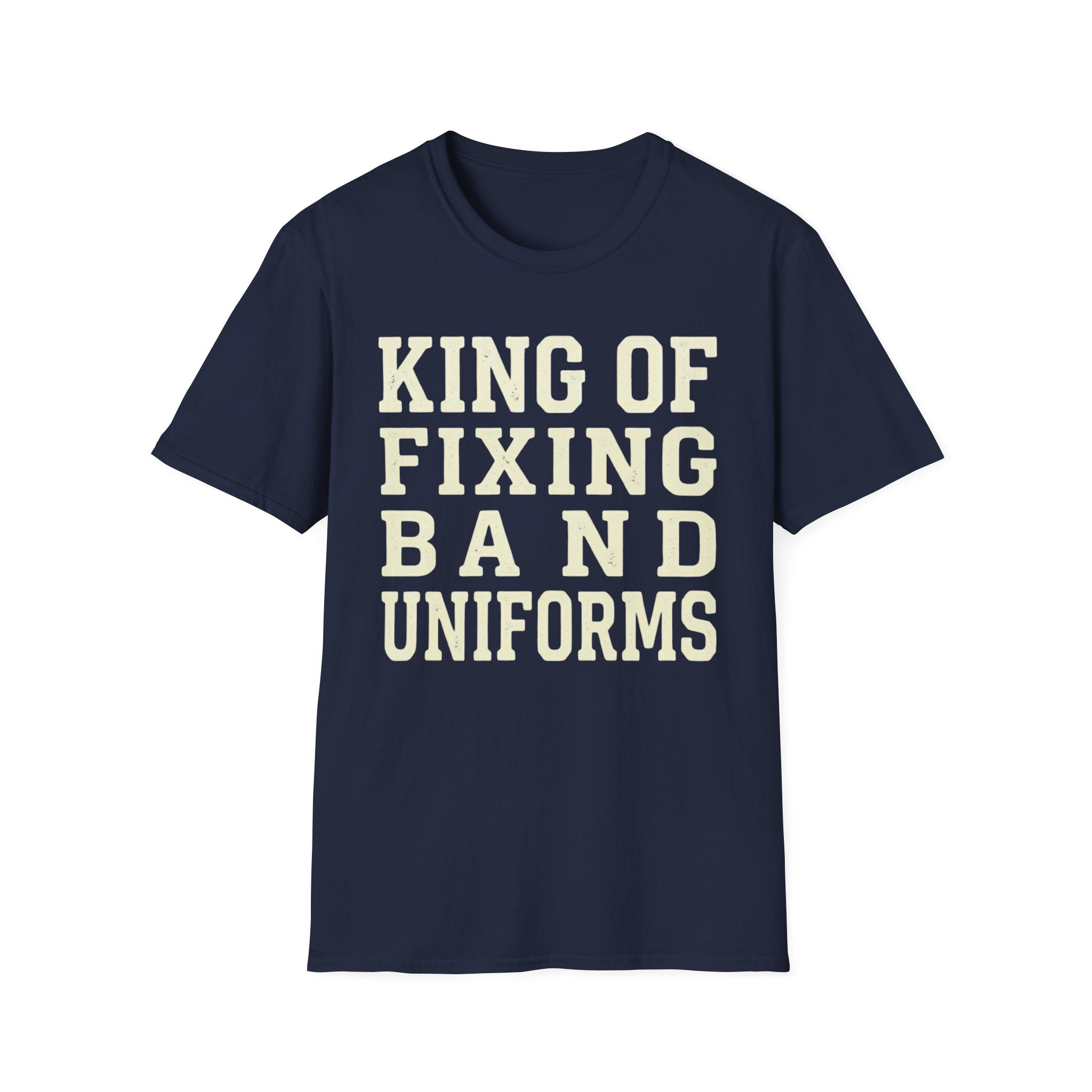King of Fixing Band Uniforms Tee