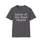 Queen of the Band Stands Tee