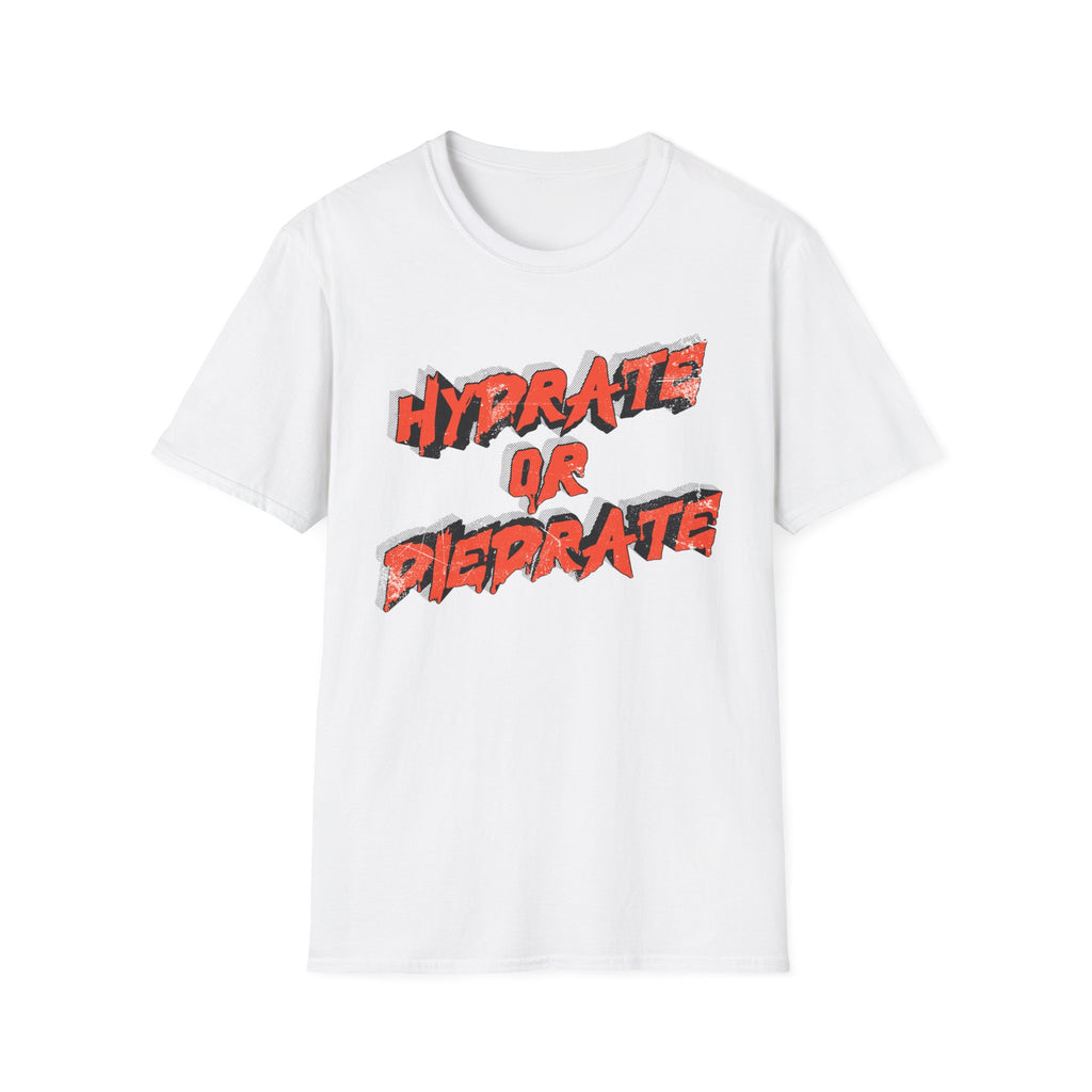 Hydrate or Dehydrate Tee