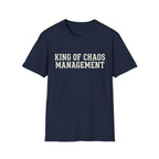 King of Chaos Management Tee