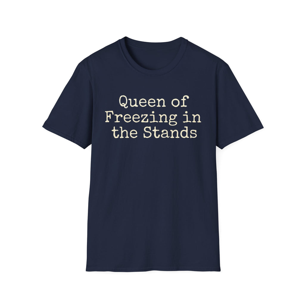 Queen of Freezing in the Stands Tee